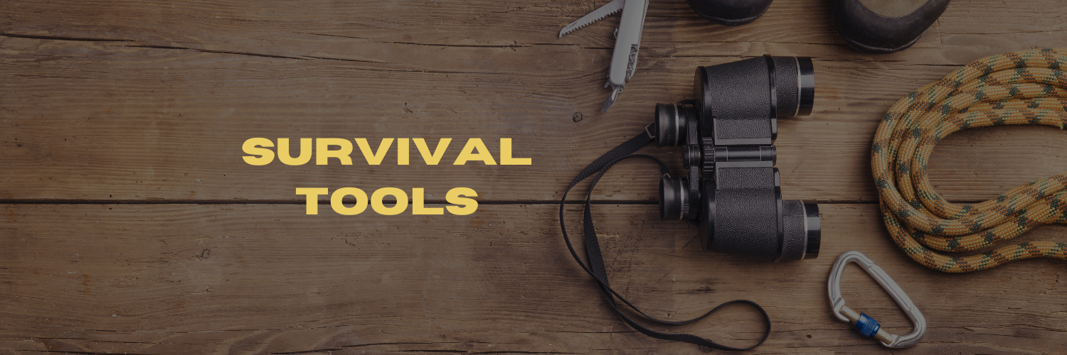 Survival Tools: Essential Equipment for Outdoor Adventures